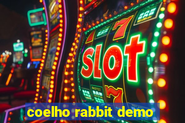 coelho rabbit demo